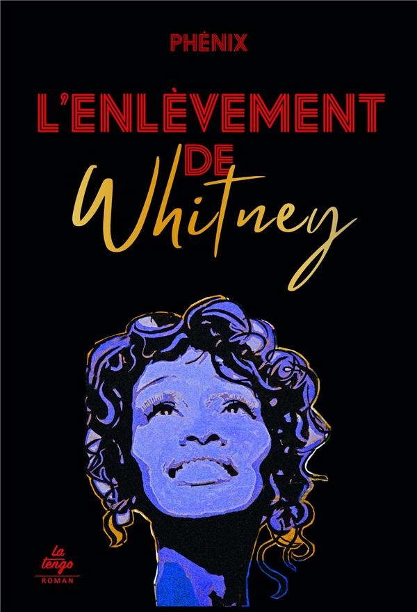 L'ENLÈVEMENT DE WHITNEY