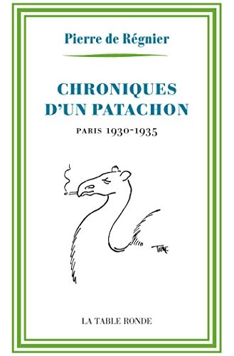 Chroniques d'un patachon: Paris, 1930-1935