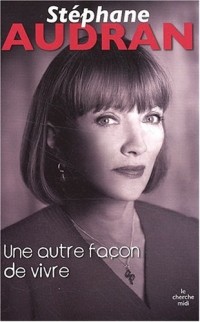 Une autre façon de voir la vie