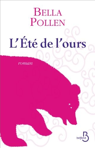 L'Eté de l'ours