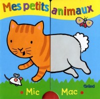 MES PETITS ANIMAUX - MIC MAC