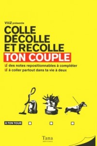 TON COUPLE - COLLE DÉCOLLE ET RECOLLE