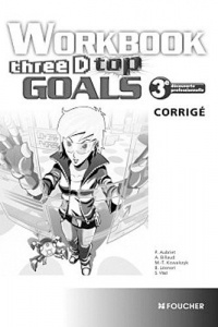 Three D Top Goals Workbook 3e DP Corrigé