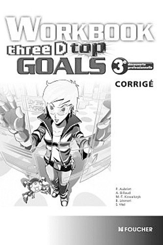 Three D Top Goals Workbook 3e DP Corrigé
