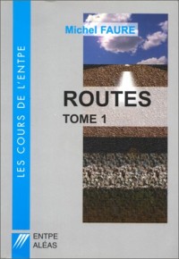 Routes, tome 1