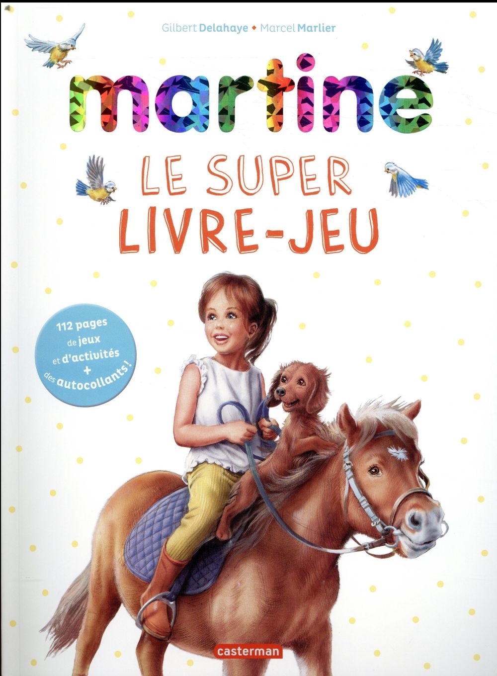 Martine : Le super livre-jeux