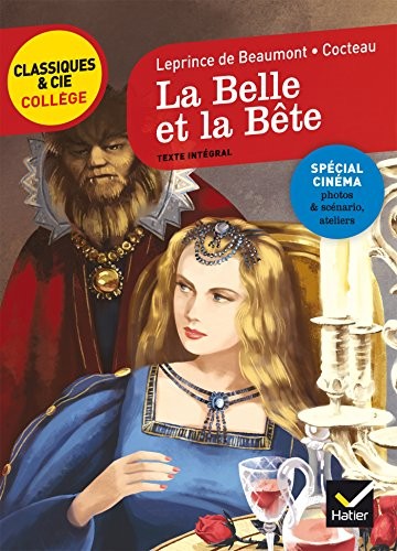 La Belle et la Bête : le conte de Madame Leprince de Beaumont et le film de Jean Cocteau (6e)