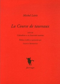 La Course de taureaux : Suivi de calendrier et de Souvenirs taurins