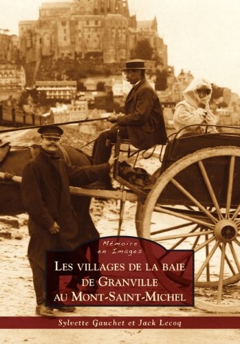 Les villages de la baie de Granville au Mont-Saint-Michel