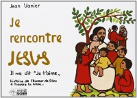 Je rencontre Jésus