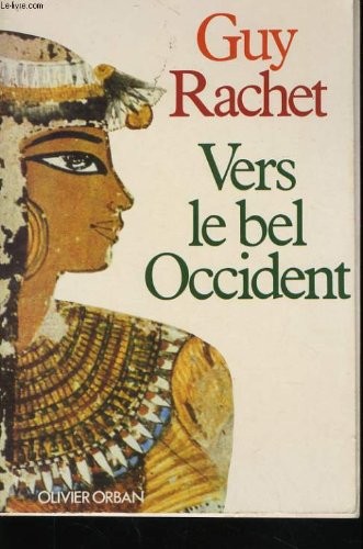 Vers le bel Occident [9782855651712]