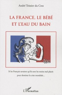 La France, le Bébé et l'Eau du bain