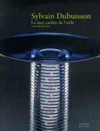 Sylvain Dubuisson : La face cachée de l'utile