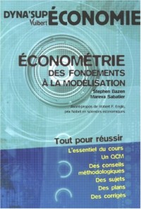 Econométrie des fondements à la modélisation