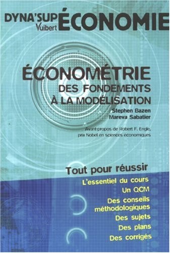 Econométrie des fondements à la modélisation