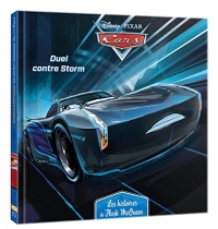 CARS - Les Histoires de Flash McQueen #6 - Duel contre Storm - Disney Pixar