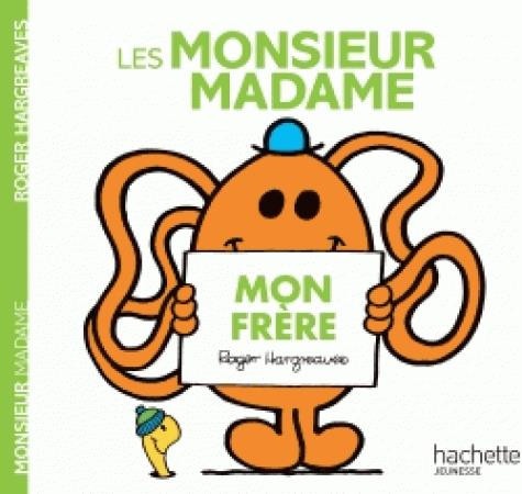 Les Monsieur Madame - Mon frère