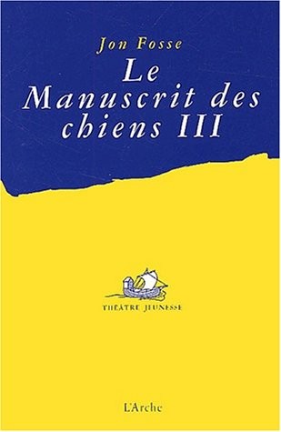 Le manuscrit des chiens III