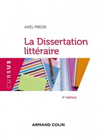La Dissertation littéraire - 4e éd.