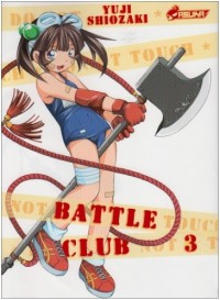 Battle Club, Tome 3 :