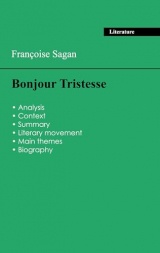 Succeed all your 2026 exams: Analysis of the novel of Françoise Sagan's Bonjour Tristesse