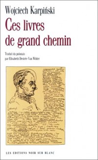 Ces livres de grand chemin