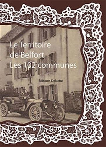 Le territoire de Belfort les 102 communes