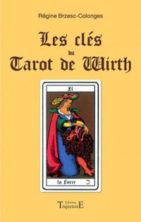 Les clés du Tarot de Wirth