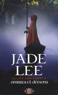 La cité sanglante, Tome 5 : Ombres et démons