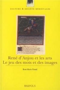 René d'Anjou et les arts