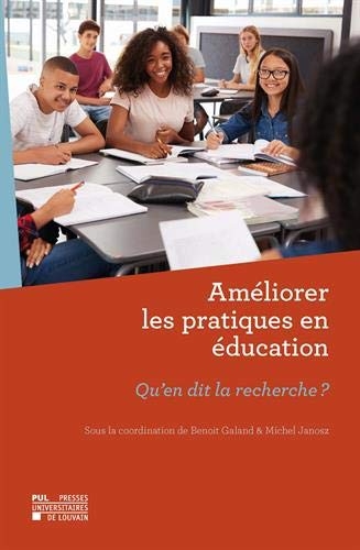 Améliorer les pratiques en éducation : Qu'en dit la recherche ?