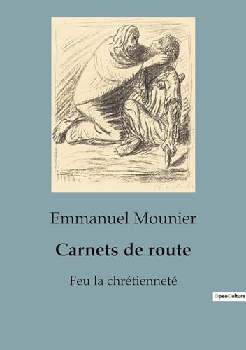 Carnets de route: Feu la chrétienneté