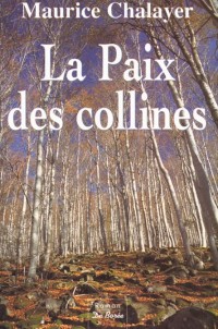 La Paix des collines