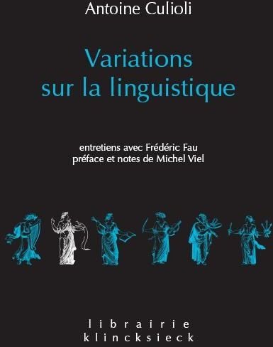 Variations sur la linguistique : Entretiens avec Frédéric Fau