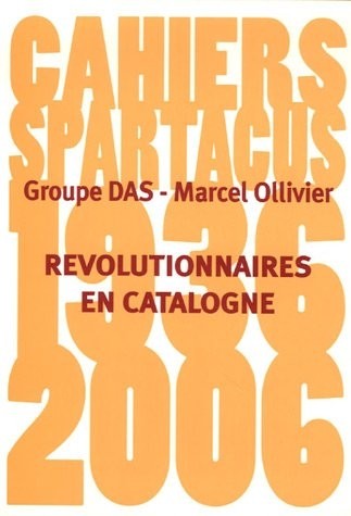 Révolutionnaires en Catalogne,1936-1937