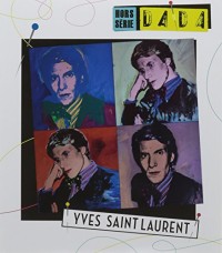 Yves Saint Laurent (Revue Dada Hs3)