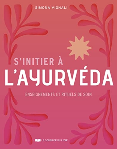 S'initier à l'ayurvéda