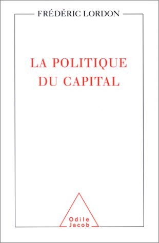 La Politique du capital
