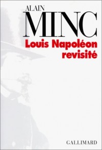 Louis Napoléon revisité