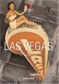 Las Vegas : Vintage Graphics From Sin City (anglais - français - allemand)