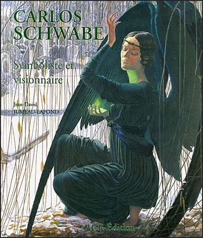 Carlos Schwabe. Symboliste et visionnaire
