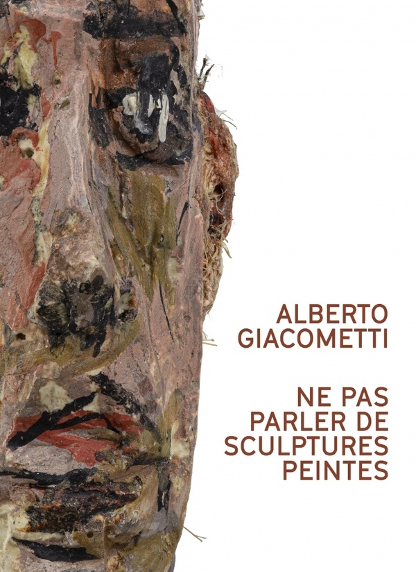 Giacometti. Peintures et sculptures peintes