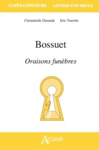Bossuet, Oraisons funèbres