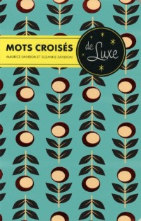 Mots croisés de luxe