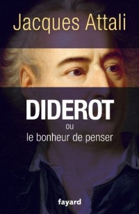 Diderot: ou le bonheur de penser