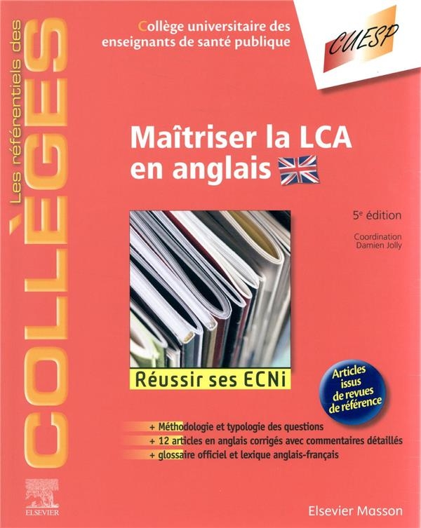 Maîtriser la LCA en anglais: Méthodologie et Entraînement - Réussir les ECNi