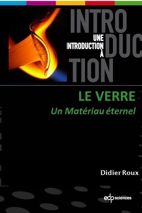 Le verre: Un matériau éternel