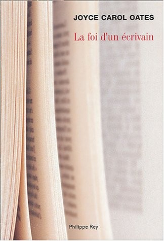 La Foi d'un écrivain [9782848760216]