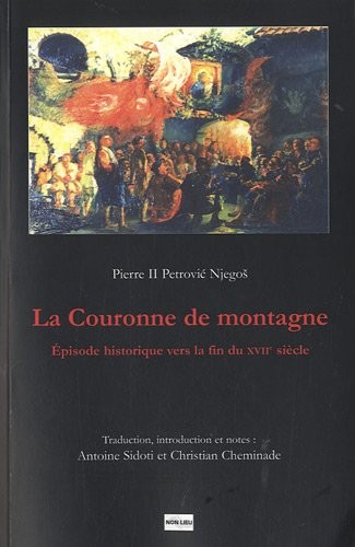 La couronne de Montagne : Episode historique vers la fin du XVIIe siècle