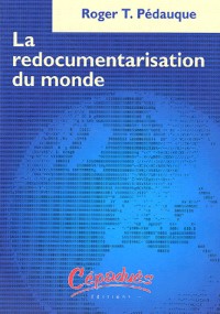 La redocumentarisation du monde